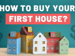 How to Buy Your First Home