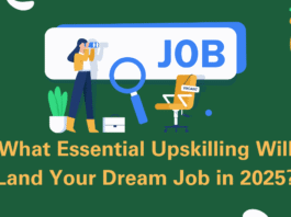 Essential Upskilling for Your Dream Job in 2025